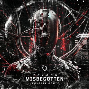 Misbegotten - Kruelty Remix artwork